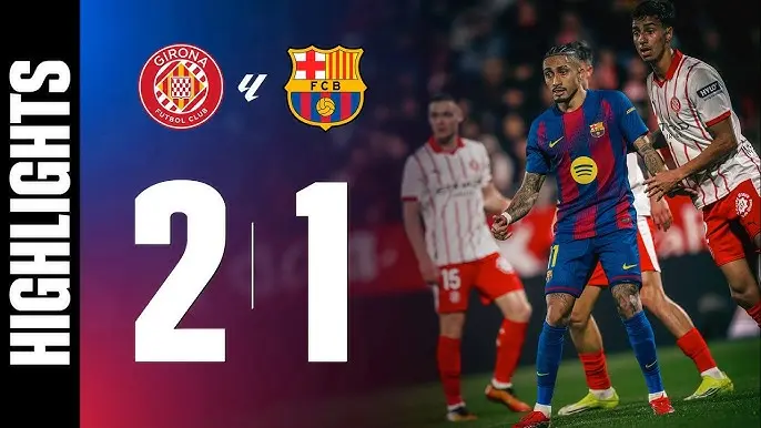 赫罗纳 2-1 巴塞罗那焦点战解析：米兰体育带你回顾精彩瞬间